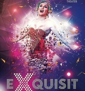 "eXquisit" Travestie • Comedy • Show / “Costa Divas”