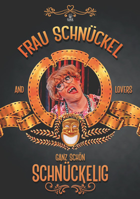 "Ganz schön schnückelig" • Die große Frau Schnückel - Show