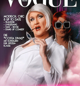 VOGUE • Travestie • Revue • Livegesang • Tanz • Stand-up-Comedy