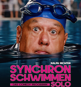 SYNCHRONSCHWIMMEN solo | Comedy • Kabarett | Ralph Richter