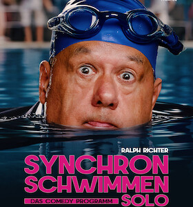 SYNCHRONSCHWIMMEN solo | Comedy • Kabarett | Ralph Richter PREMIERE